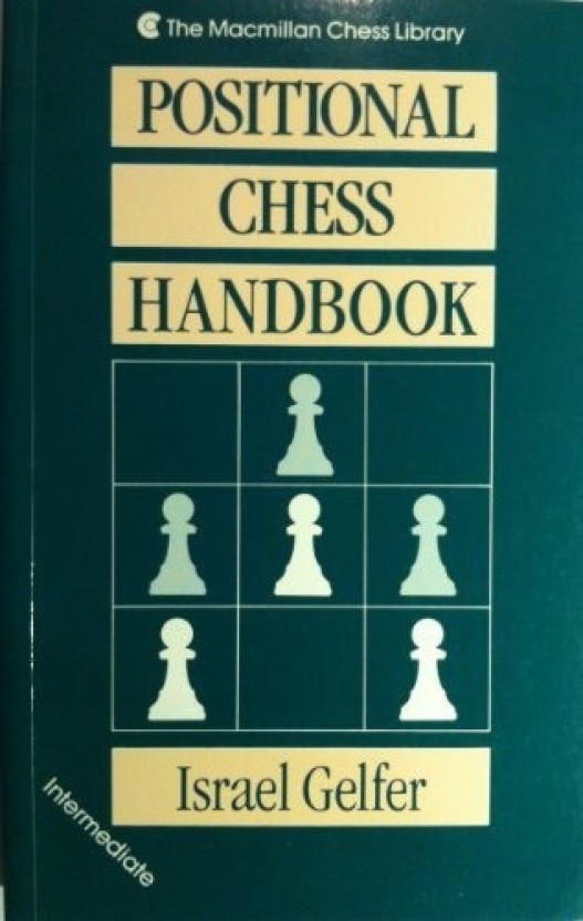 positional chess handbook by israel gelfer